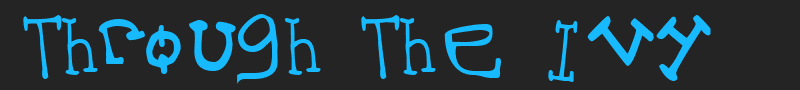 Through The Ivy font